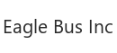 Eagle Bus Inc
