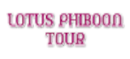 Lotus Phiboon Tour