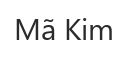 Ma Kim