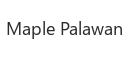 Maple Palawan