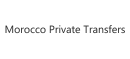 Morocco Private Transfers