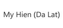 My Hien (Da Lat)